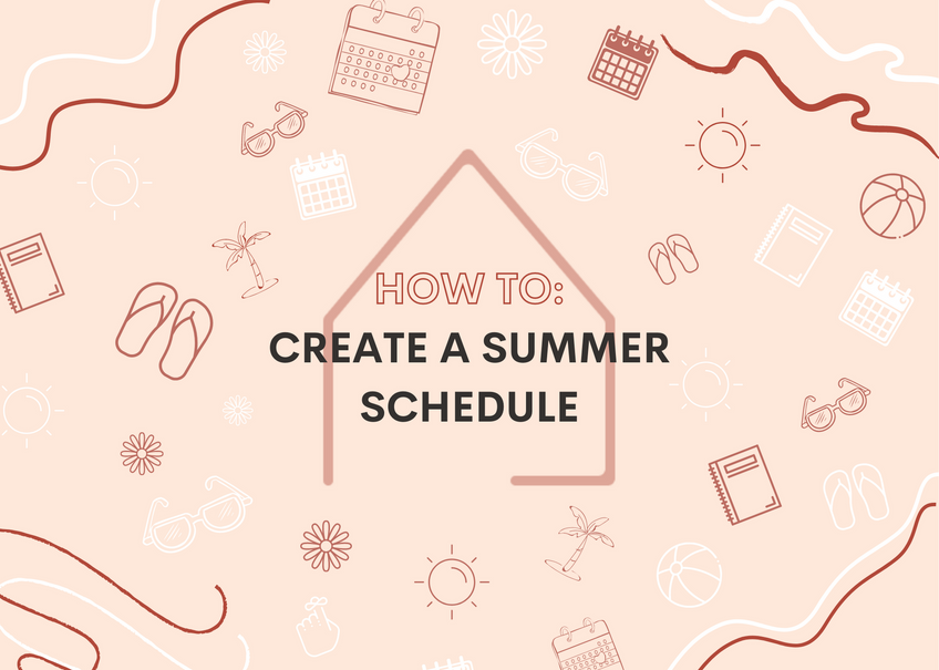 How to Create A Summer Schedule for Kids